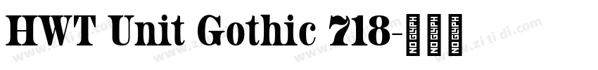 HWT Unit Gothic 718字体转换